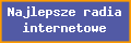 Najlepsze Radia Internetowe